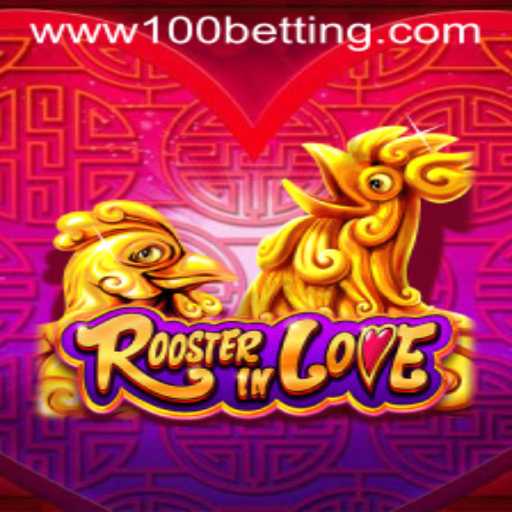 RoosterInLove: Revolutionizing Gaming with 100 Betting